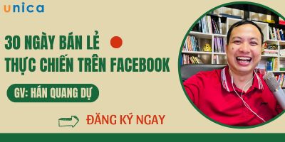 30 Ngày bán lẻ thực chiến trên Facebook - Hán Quang Dự
